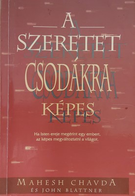 A szeretet csodákra képes (Papír) [Antikvár könyv]