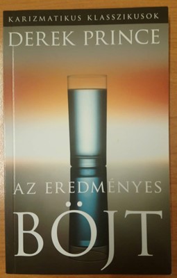 Az eredményes böjt (Papír) [Antikvár könyv]