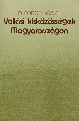 Vallási kisközösségek Magyarországon