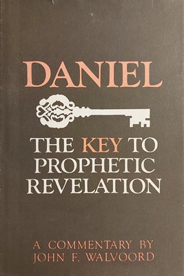 Daniel: The Key to Prophetic Revelation (Keménytáblás)