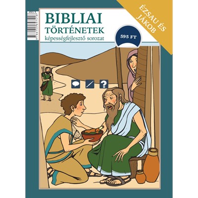 Bibliai történetek - Jákob és Ézsau