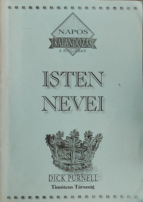 31 napos kalandozás a Bibliában - Isten nevei (Papír) [Antikvár könyv]