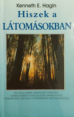 Hiszek a látomásokban