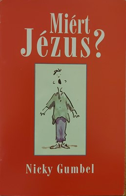 Miér Jézus? (Füzetkapcsolt) [Antikvár könyv]