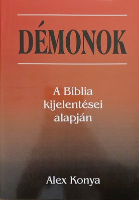 Démonok a Biblia kijelentései alapján