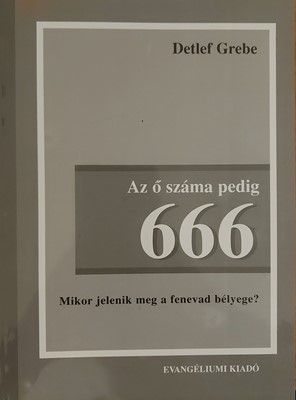 Az ő száma pedig 666 (Papír) [Antikvár könyv]