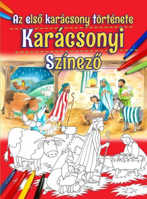 Karácsonyi színező – Az első karácsony története (karton, irkafűzött) [Book]