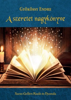 A szeretet nagykönyve (Keménytáblás) [Book]