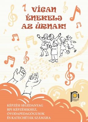 Vígan énekelj az Úrnak! (Papír) [Book]