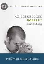 Az egészséges imaélet elsajátítása (Papír)