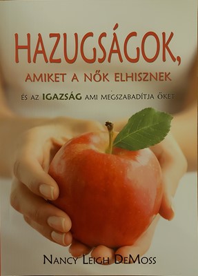 Hazugságok, amiket a nők elhisznek