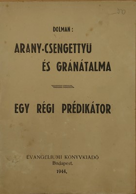 Arany-csengettyű és gránátalma, Egy régi prédikátor (Füzetkapcsolt) [Antikvár könyv]