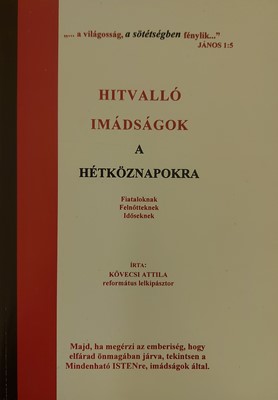 Hitvalló imádságok a hétköznapokra