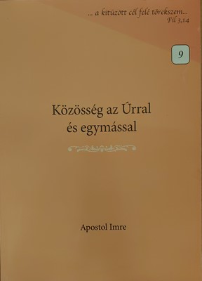 Közösség az Úrral és egymással