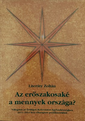 Az erőszakosaké a mennyek országa? (Papír) [Antikvár könyv]