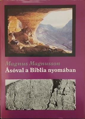 Ásóval a Biblia nyomában