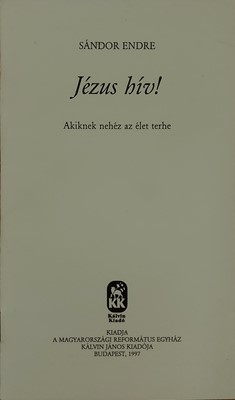 Jézus hív! (Füzetkapcsolt) [Antikvár könyv]