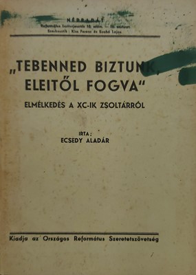 Tebenned bíztunk eleitől fogva