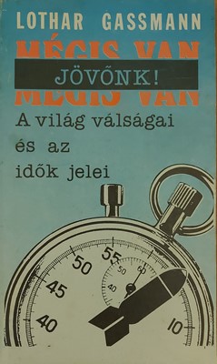 Mégis van jövőnk! (Papír) [Antikvár könyv]