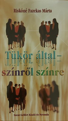 Tükör által - színről színre