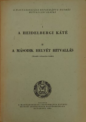 A heidelbergi káté - A második helvét hitvallás (Papír) [Antikvár könyv]