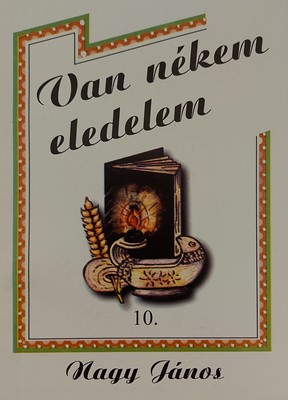 Van nékem eledelem 10 (Papír) [Antikvár könyv]