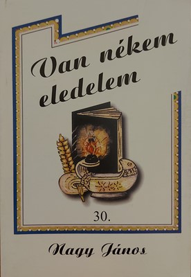 Van nékem eledelem 30 (Papír) [Antikvár könyv]