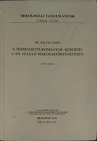 A természettudományok kérdései a XX. század teológiatörténetében (Papír) [Antikvár könyv]