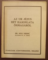 Az Ur Jézus hét hasonlata önmagáról (Füzetkapcsolt) [Antikvár könyv]