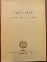 Tárgymutató a Heidelbergi kátéhoz (Füzetkapcsolt) [Antikvár könyv]