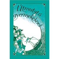 Útmutató gyermekeknek