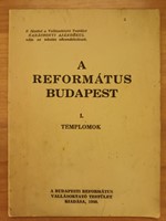 A református Budapest I. Templomok (Füzetkapcsolt) [Antikvár könyv]