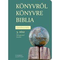 Könyvről könyvre Biblia Újszövetség 3. (Papír)