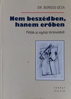 Nem beszédben, hanem erőben (Papír) [Antikvár könyv]