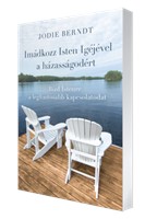 Imádkozz Isten Igéjével a házasságodért