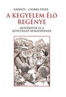 A kegyelem élő regénye (Papír)