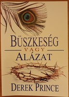 Büszkeség vagy alázat