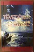 Tévedések - amiket befogadott az egyház (Papír) [Antikvár könyv]