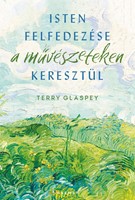 Isten felfedezése a művészeteken keresztül