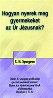 Hogyan nyerek meg gyermekeket az Úr Jézusnak? (Papír)