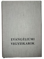 Evangéliumi vegyeskarok (Keménytáblás) [Antikvár könyv]
