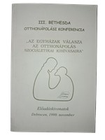 III. Bethesda otthonápolási konferencia (Papírkötés) [Antikvár könyv]
