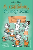 A családom, én, meg Jézus (Kartonált puhatáblás füles)