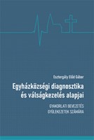 Egyházközségi diagnosztika és válságkezelés alapjai (kartonált kötés)