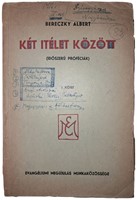Két ítélet között I-II. kötet (Papírkötés) [Antikvár könyv]