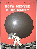 Hová menjek bűneimmel? (Papírkötés) [Antikvár könyv]