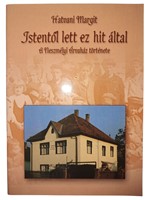 Istentől lett ez hit által (Puhatáblás papírkötés) [Antikvár könyv]