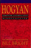 Hogyan lehetünk gyümölcsöző bizonyságtevők? (Papír)