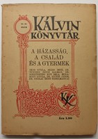 A házasság, a család és a gyermek (Ragasztott papírkötés) [Antikvár könyv]