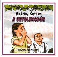 Andris, Kati és a betolakodók (Papír)